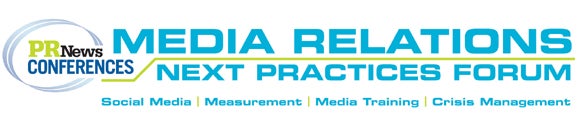 Media Relations Next Practices Forum
